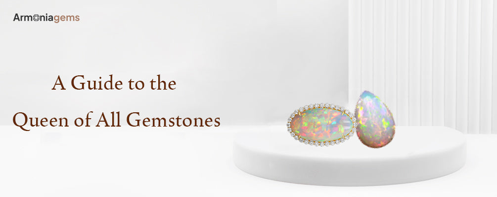 A Guide to the Queen of All Gemstones